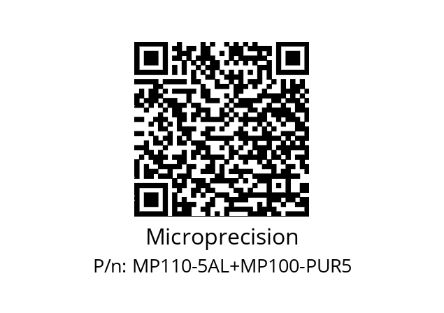   Microprecision MP110-5AL+MP100-PUR5