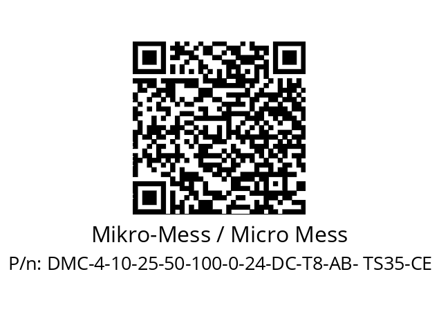   Mikro-Mess / Micro Mess DMC-4-10-25-50-100-0-24-DC-T8-AB- TS35-CE