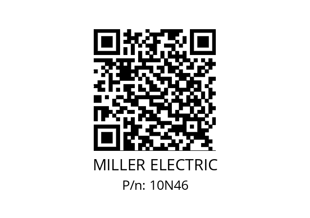   MILLER ELECTRIC 10N46