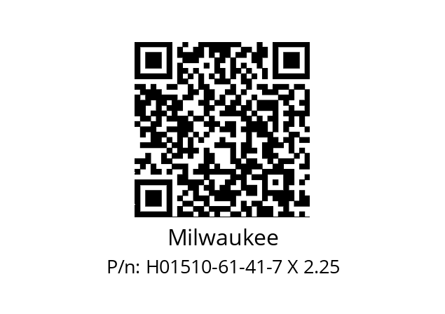   Milwaukee H01510-61-41-7 X 2.25