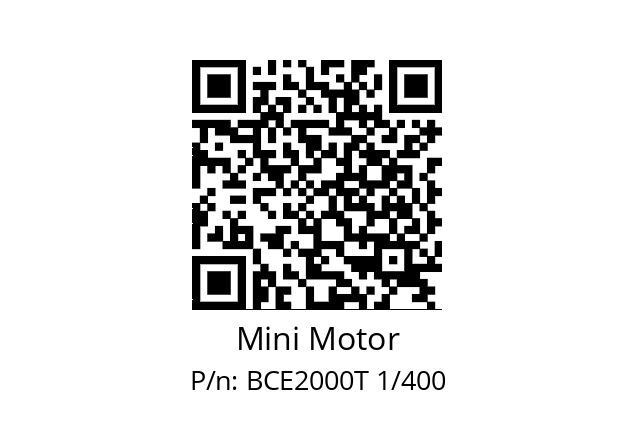   Mini Motor BCE2000T 1/400