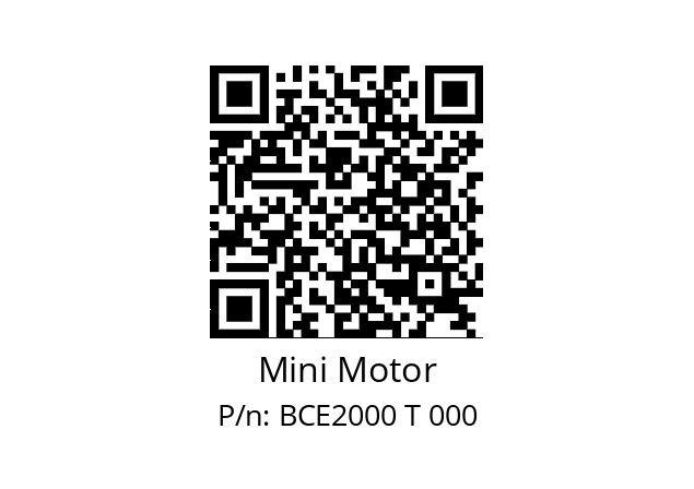   Mini Motor BCE2000 T 000