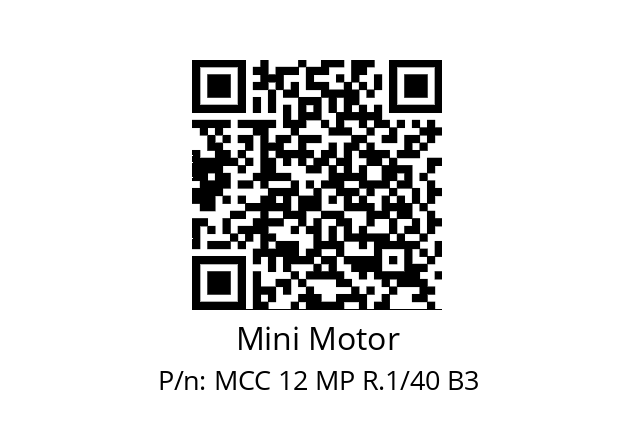   Mini Motor MCC 12 MP R.1/40 B3