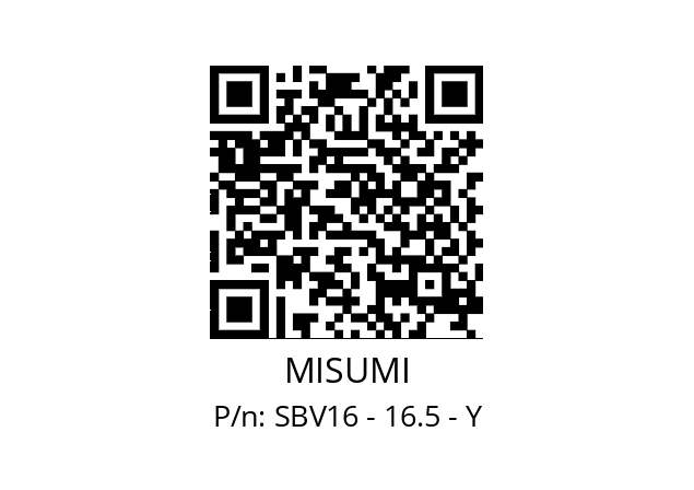   MISUMI SBV16 - 16.5 - Y