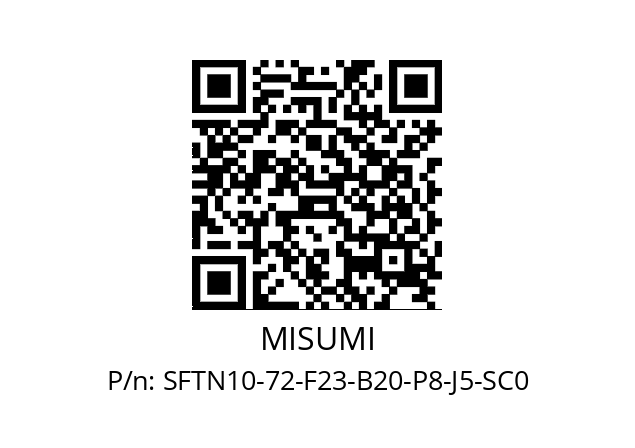   MISUMI SFTN10-72-F23-B20-P8-J5-SC0