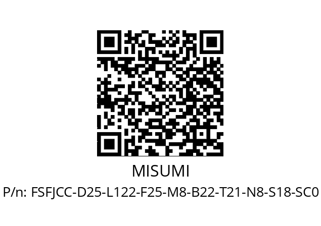   MISUMI FSFJCC-D25-L122-F25-M8-B22-T21-N8-S18-SC0