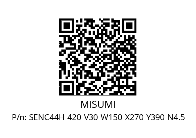   MISUMI SENC44H-420-V30-W150-X270-Y390-N4.5