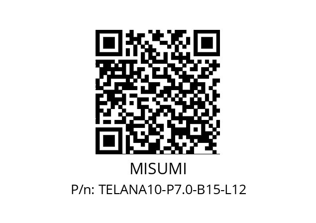   MISUMI TELANA10-P7.0-B15-L12