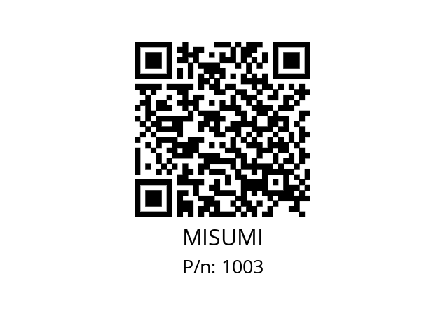   MISUMI 1003