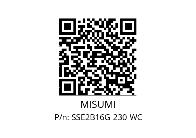   MISUMI SSE2B16G-230-WC