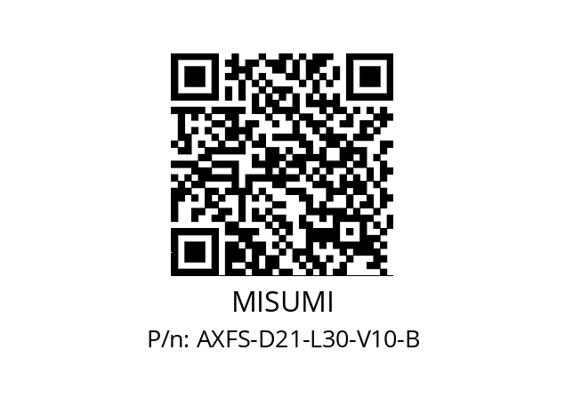   MISUMI AXFS-D21-L30-V10-B