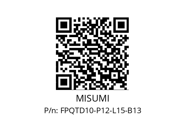   MISUMI FPQTD10-P12-L15-B13