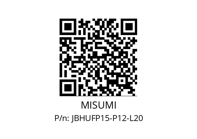   MISUMI JBHUFP15-P12-L20