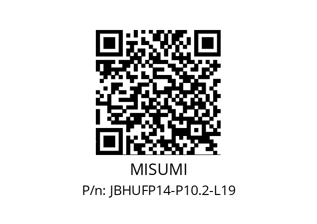   MISUMI JBHUFP14-P10.2-L19