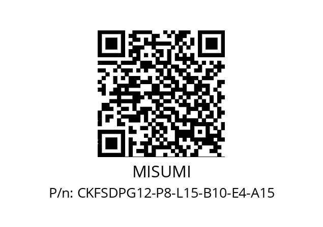   MISUMI CKFSDPG12-P8-L15-B10-E4-A15