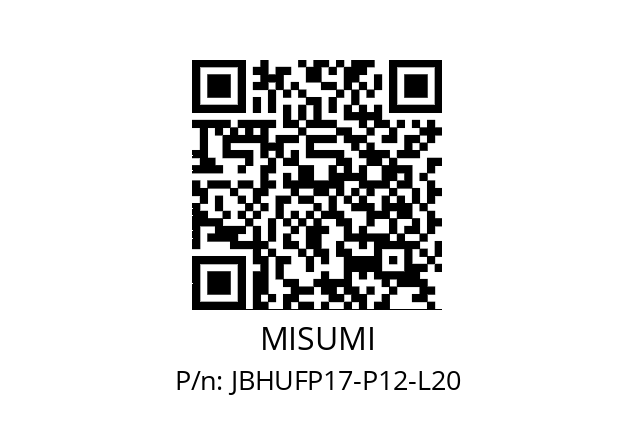   MISUMI JBHUFP17-P12-L20