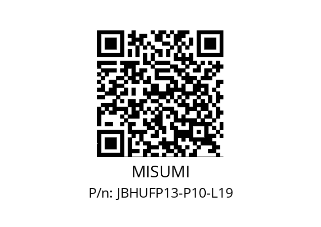   MISUMI JBHUFP13-P10-L19