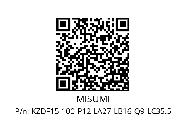   MISUMI KZDF15-100-P12-LA27-LB16-Q9-LC35.5