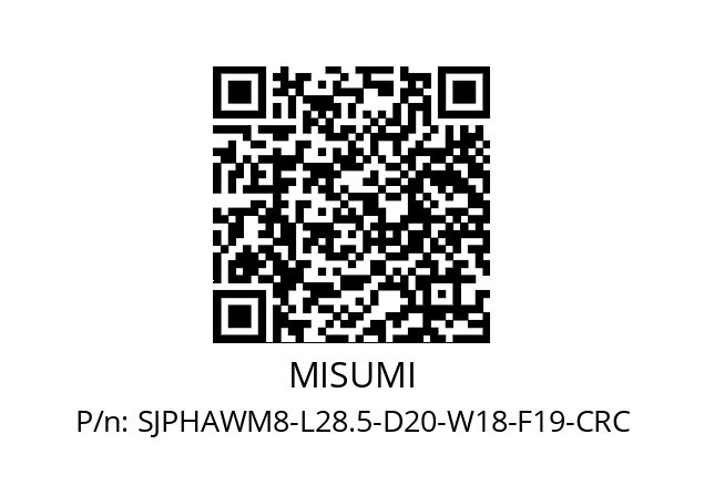   MISUMI SJPHAWM8-L28.5-D20-W18-F19-CRC