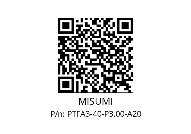   MISUMI PTFA3-40-P3.00-A20