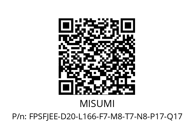   MISUMI FPSFJEE-D20-L166-F7-M8-T7-N8-P17-Q17