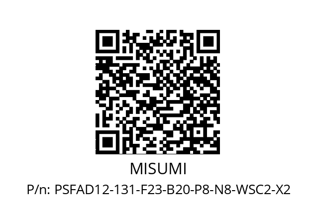   MISUMI PSFAD12-131-F23-B20-P8-N8-WSC2-X2