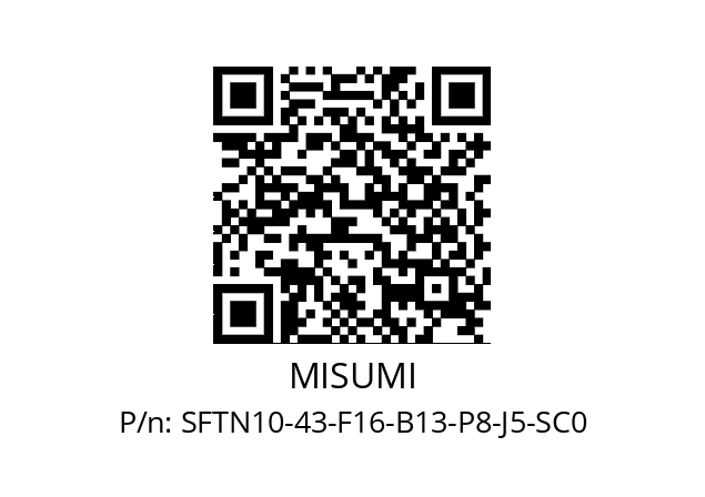   MISUMI SFTN10-43-F16-B13-P8-J5-SC0