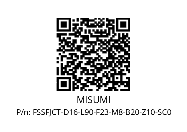   MISUMI FSSFJCT-D16-L90-F23-M8-B20-Z10-SC0