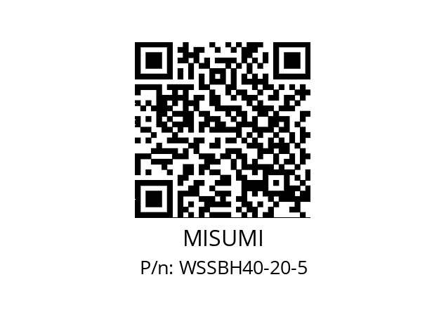   MISUMI WSSBH40-20-5