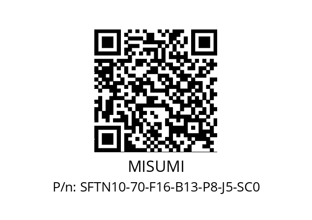   MISUMI SFTN10-70-F16-B13-P8-J5-SC0