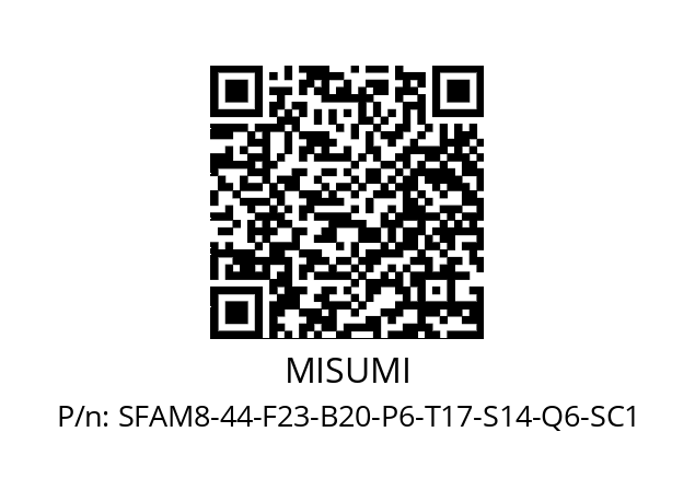   MISUMI SFAM8-44-F23-B20-P6-T17-S14-Q6-SC1