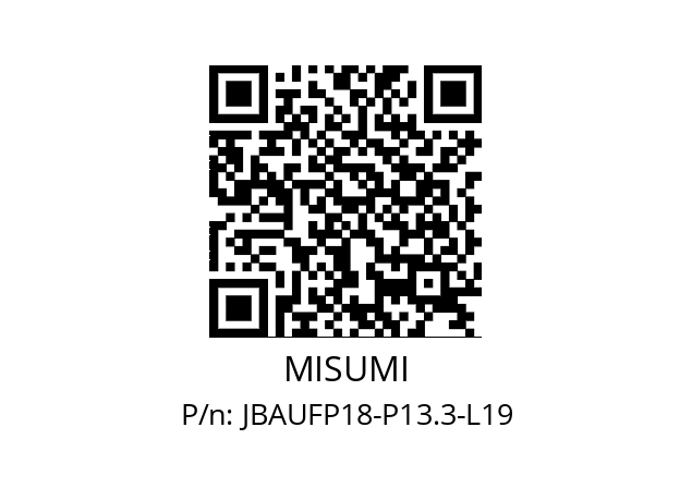   MISUMI JBAUFP18-P13.3-L19