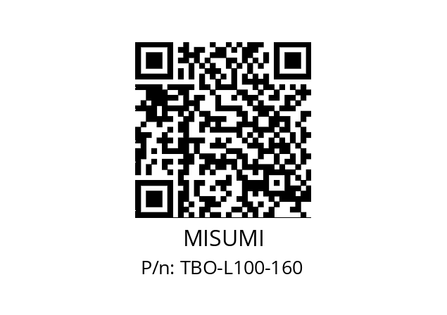   MISUMI TBO-L100-160 