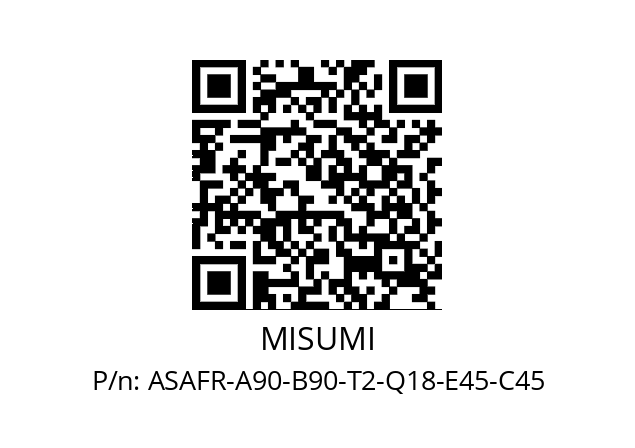   MISUMI ASAFR-A90-B90-T2-Q18-E45-C45