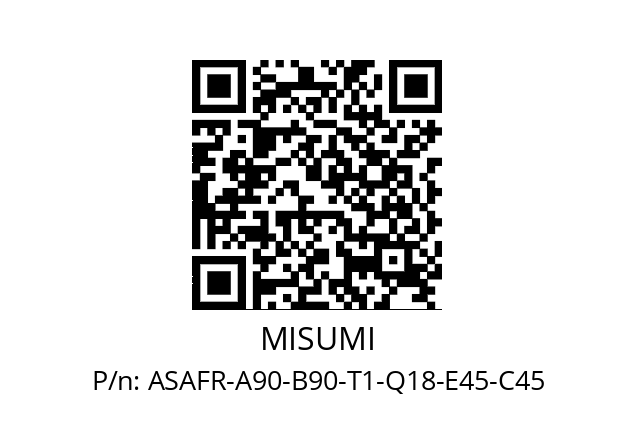   MISUMI ASAFR-A90-B90-T1-Q18-E45-C45