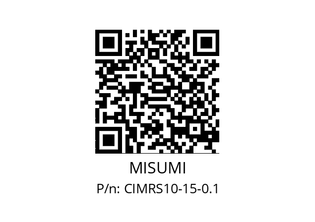   MISUMI CIMRS10-15-0.1