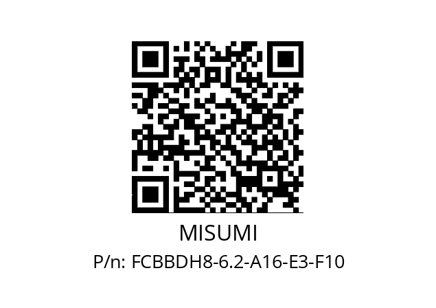   MISUMI FCBBDH8-6.2-A16-E3-F10