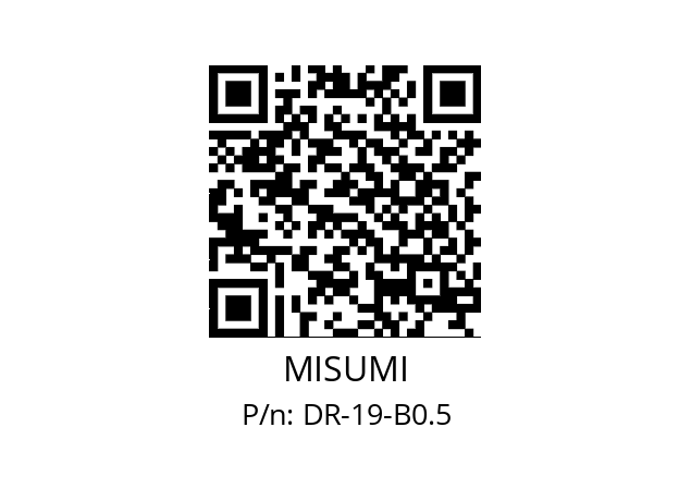   MISUMI DR-19-B0.5