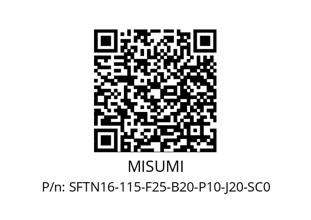   MISUMI SFTN16-115-F25-B20-P10-J20-SC0