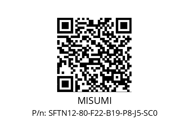   MISUMI SFTN12-80-F22-B19-P8-J5-SC0