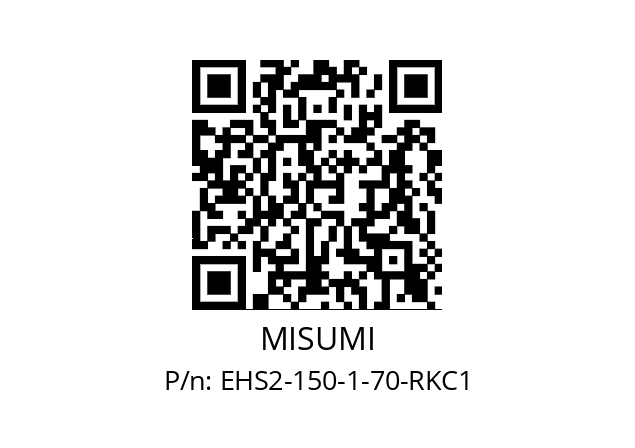   MISUMI EHS2-150-1-70-RKC1