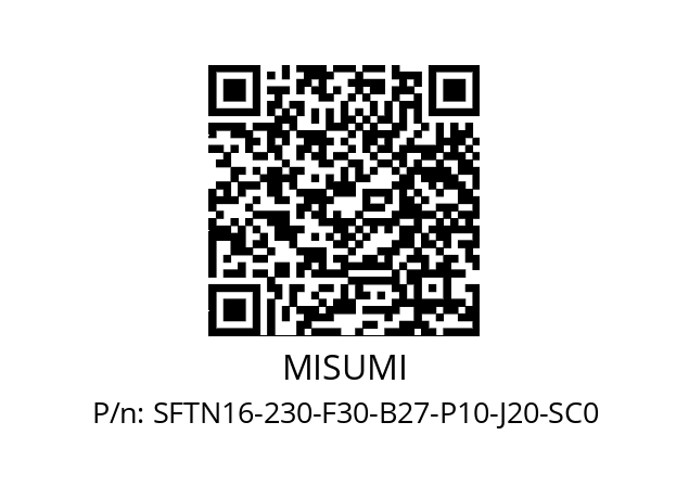   MISUMI SFTN16-230-F30-B27-P10-J20-SC0