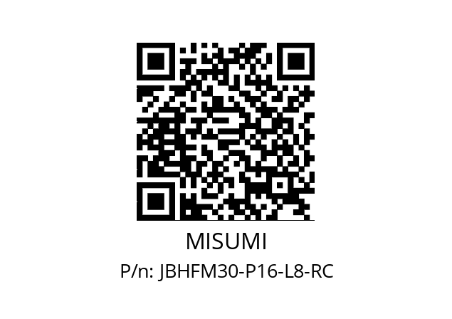   MISUMI JBHFM30-P16-L8-RC