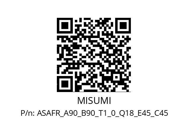   MISUMI ASAFR_A90_B90_T1_0_Q18_E45_C45