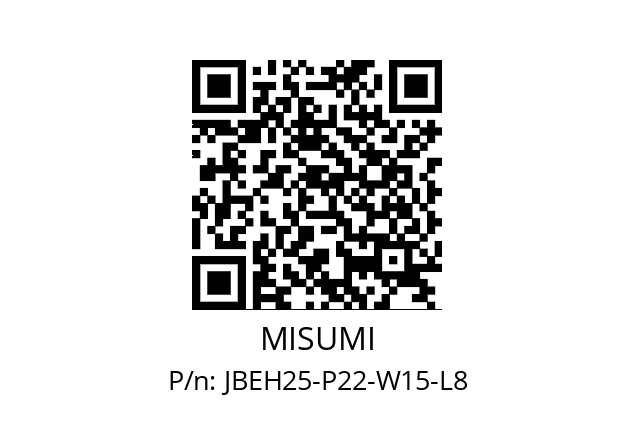   MISUMI JBEH25-P22-W15-L8