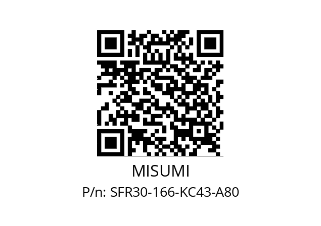   MISUMI SFR30-166-KC43-A80