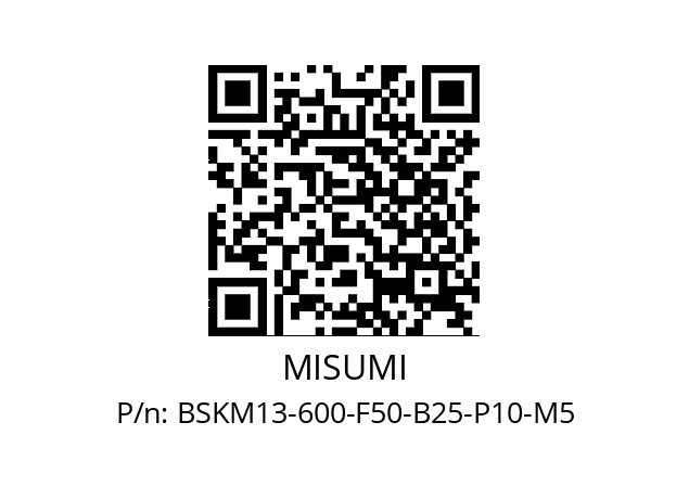   MISUMI BSKM13-600-F50-B25-P10-M5