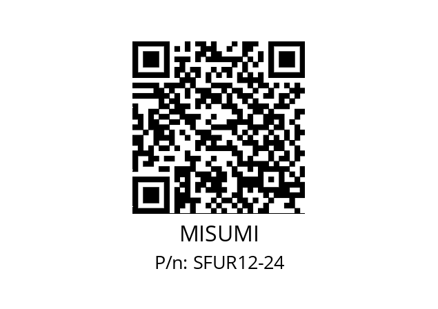   MISUMI SFUR12-24