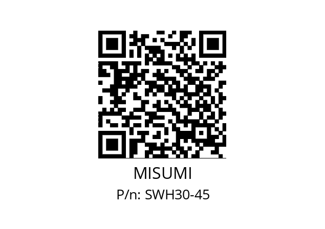   MISUMI SWH30-45