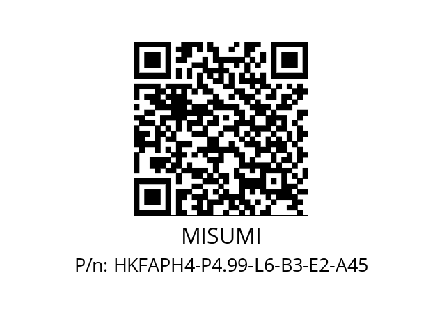   MISUMI HKFAPH4-P4.99-L6-B3-E2-A45